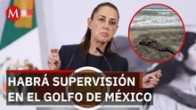Sheinbaum anuncia Observatorio del Golfo de México ante crisis por derrame