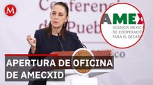 Sheinbaum confirma nueva sede de AMEXCID en Cuba