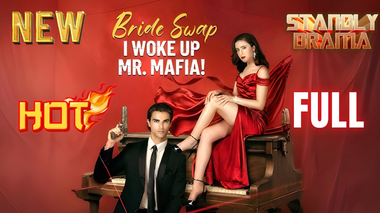 Bride Swap I Woke Up Mr Mafia Hd I Best Romantic Shortfilms Hot Emotional Dark Ceo Billionaire Romance New Series 2026