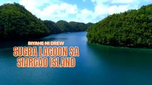 Sugba Lagoon sa Siargao Island, binisita ni Drew Arellano! | Biyahe ni Drew