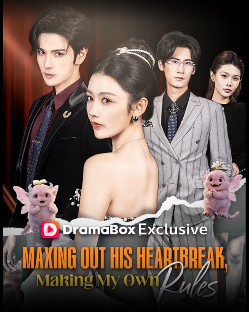 ⁣Maxing Out His Heartbreak Making My Own Rules- Full Drama Movie English Sub