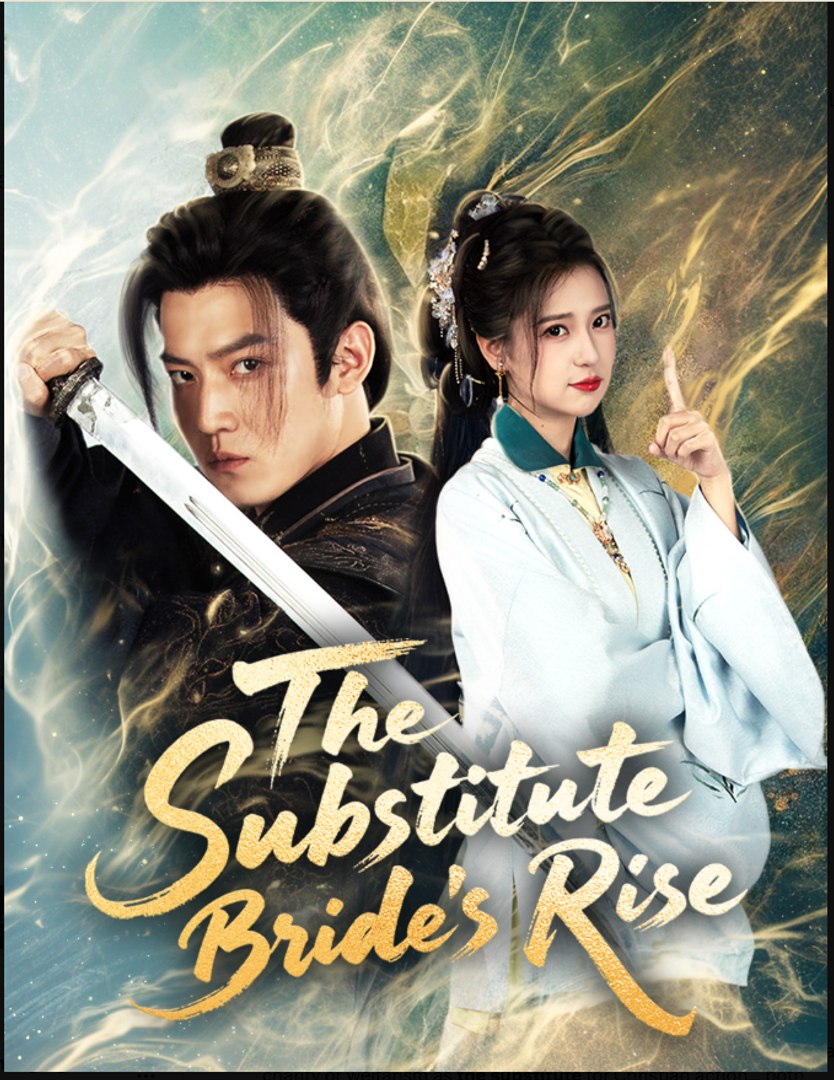 ⁣The Substitute Bride’s Rise- Full Drama Movie English Sub
