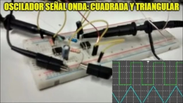 Electrónica de Potencia – Oscilador señal onda: cuadrada y triangular /Multisim 14.3