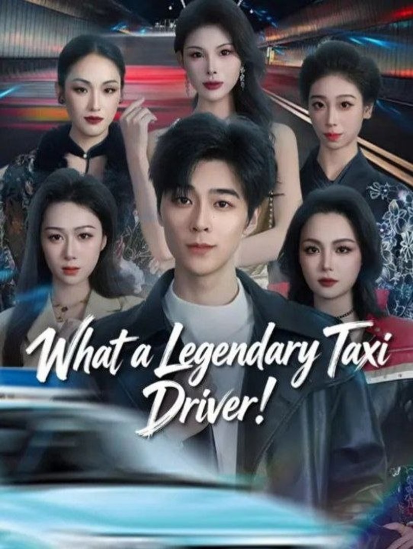 What a legendary taxi driver- Drama Movie English Sub