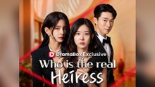 Who is the real heiress