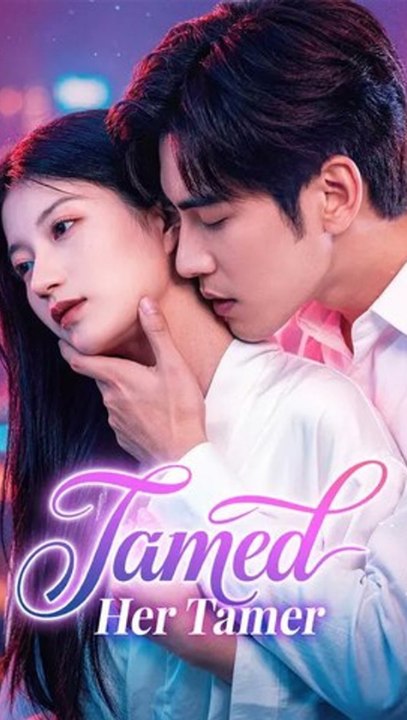 Tamed Her Tamer Episode Engsub I Romance, Drama