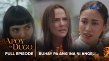 Apoy Sa Dugo: Buhay pa ang ina ni Angel! (Full Episode 35) April 21, 2026