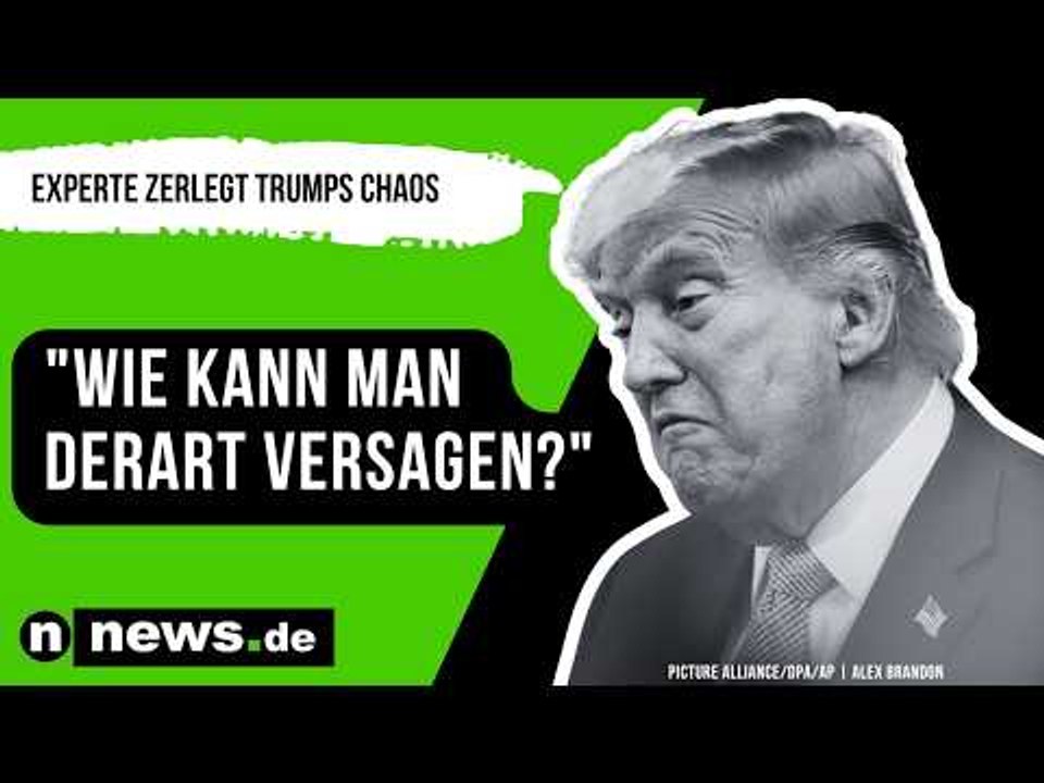Donald Trump: 'Wie kann man derart versagen?' - Experte zerlegt Trumps Chaos