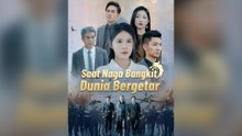 Saat Naga Bangkit, Dunia Bergetar