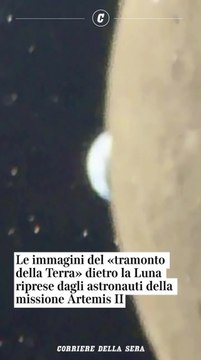 Il «tramonto della Terra» dietro la Luna ripreso in un video dagli astronauti della missione Artemis II