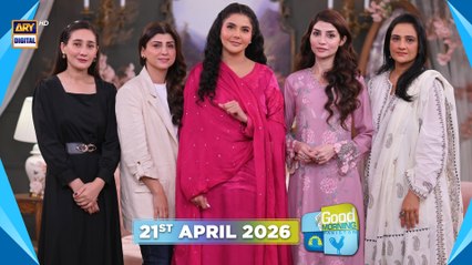 Good Morning Pakistan | Health & Beauty Unlocked Special Show | 21 April 2026 | ARY Digital