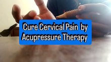 Acupressure Point for Cervical Treatment | #Therapy