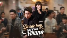 Desde hoy, seré un villano en Español