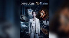 Love Gone, No Harm Ep
