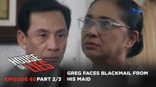 House of Lies: Greg faces blackmail from his maid (Episode 65 – Part 2/3)