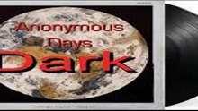 Dark - Anonymous Days (1974-95 uk,  hard prog psych )