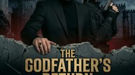 The Godfather's Return - Full Movie