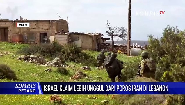 Netanyahu Klaim Militer Israel Lebih Unggul dari Poros Iran di Lebanon | KOMPAS PETANG