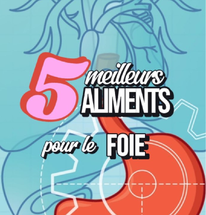 Foie : les meilleurs aliments pour bien digérer après 50 ans