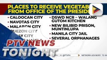 20 tons of vegetables purchased by the Office of the President to be distributed to various communities