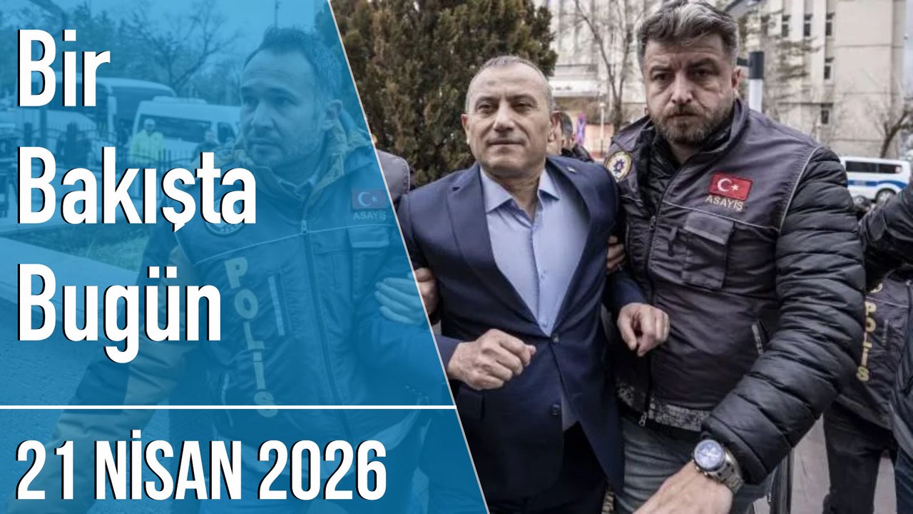 Türkiye ve dünya gündeminde neler oldu? İşte Bir Bakışta Bugün
