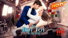 My Boy Toy Or My Boss | Full Movie HD - Drama ShortFilms Hot Romance Sweet Romance Modern Emotional Love Triangle