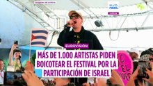Más de 1.000 artistas piden boicotear Eurovisión 2026 por la participación de Israel