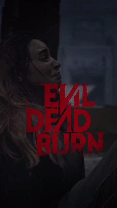 EVIL DEAD BURN - LE 8 JUILLET 2026 AU CINÉMA