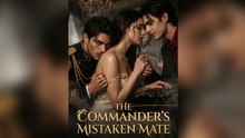 The Commander's Mistaken Mate Ep