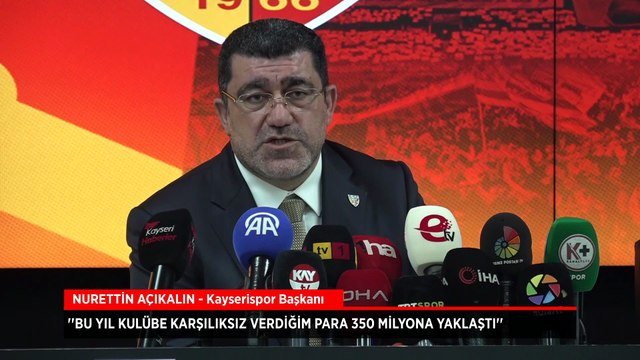 Kayserispor Başkanı Nurettin Açıkalın: Bu takımın ligde kalacağına inancım var