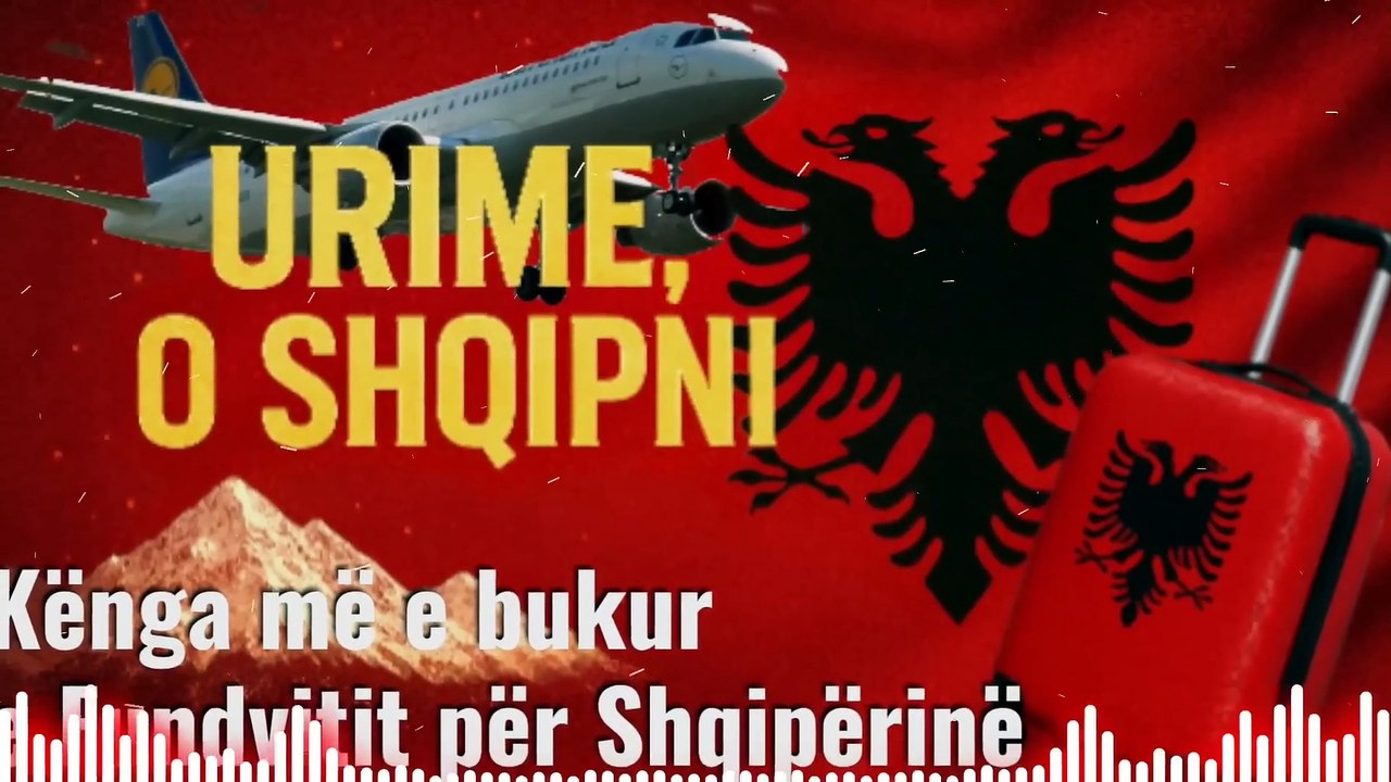 URIME O SHQIPNI - Kenga me e bukur e Fundvitit per Shqiperine dhe Diasporen #viralshqip #hiteshqip