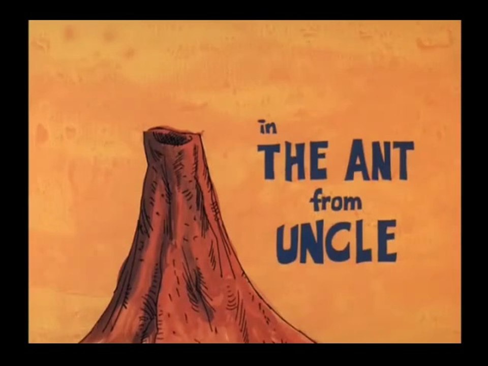 The Ant and The Aardwark - The Ant from Uncle