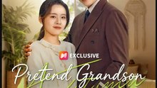 Pretend Grandson True Heir - (2026) ✅ FULL EP