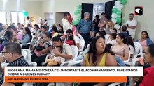 Mamá Misionera: \"Es importante el acompañamiento, necesitamos cuidar a quienes cuidan\"