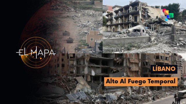 El Mapa | Líbano | Alto al fuego temporal 21-04-2026