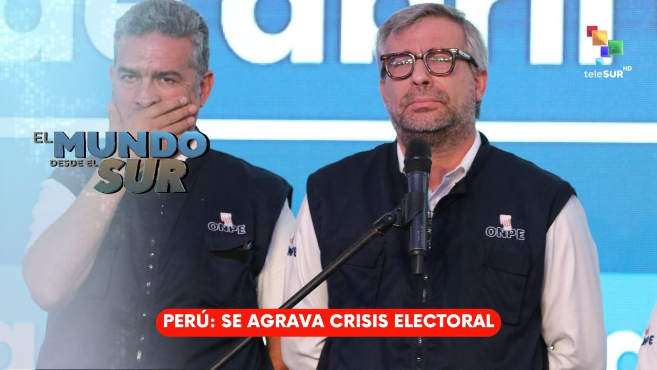 EL MUNDO DESDE EL SUR | Perú | Se agrava crisis electoral 21-04-2026
