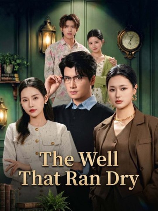 The Well That Ran Dry Chinese Drama (ENGSUB) Full EP - Full Short Drama 2026 🌙✨