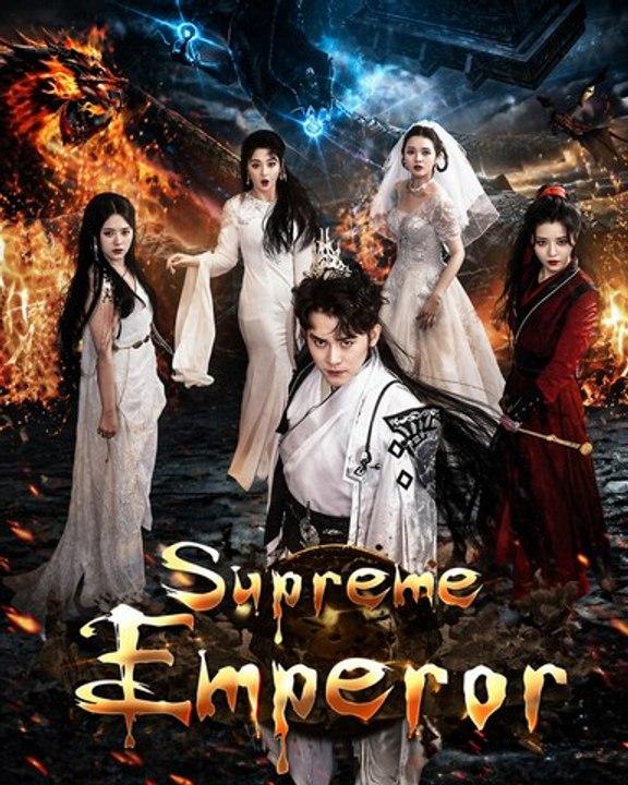 Supreme Emperor – Fu|| EP | LoveStory, DramaSeries, RomanticDrama, Historical Fantasy - ENGSUB