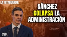 La Retaguardia #920 / La invasión migratoria de Sánchez colapsa la administración!
