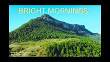 BRIGHT MORNINGS   - Music for Focus, Rest and Relaxation
