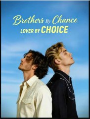 Brothers by Chance, Lover by Choice- Full Movie English Sub | Full Short Drama | English Sub 2026