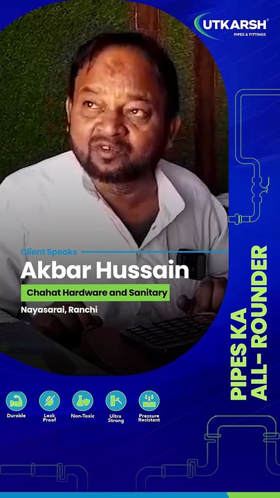 Akbar Hussain on Partnering with Utkarsh Pipes