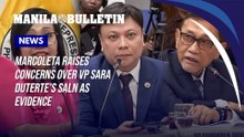 Marcoleta raises concerns over VP Sara Duterte’s SALN as evidence