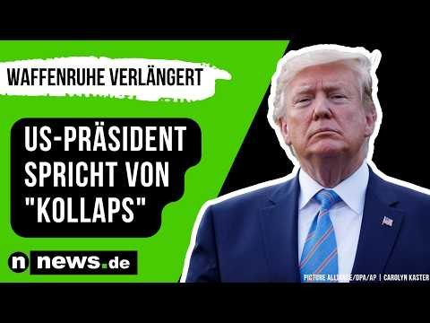 Donald Trump: Waffenruhe im Iran-Krieg verlängert - US-Präsident spricht von Kollaps