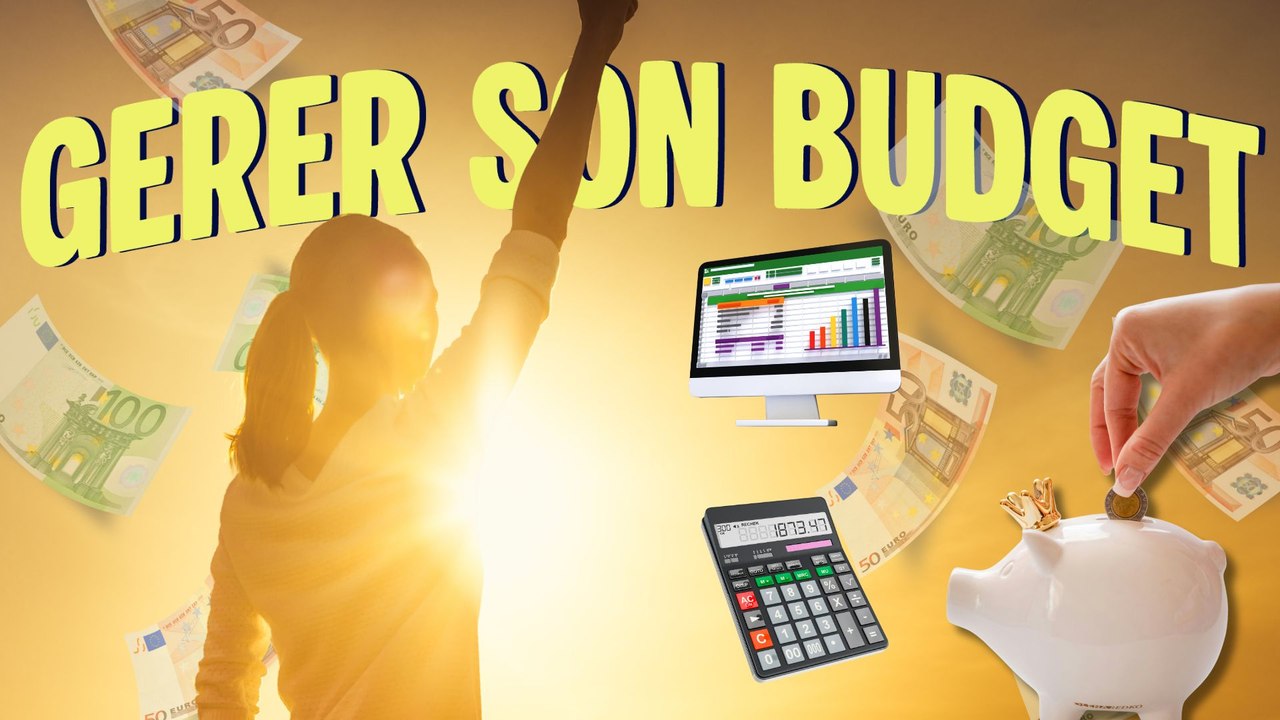 Comment bien gérer son budget mensuel ?