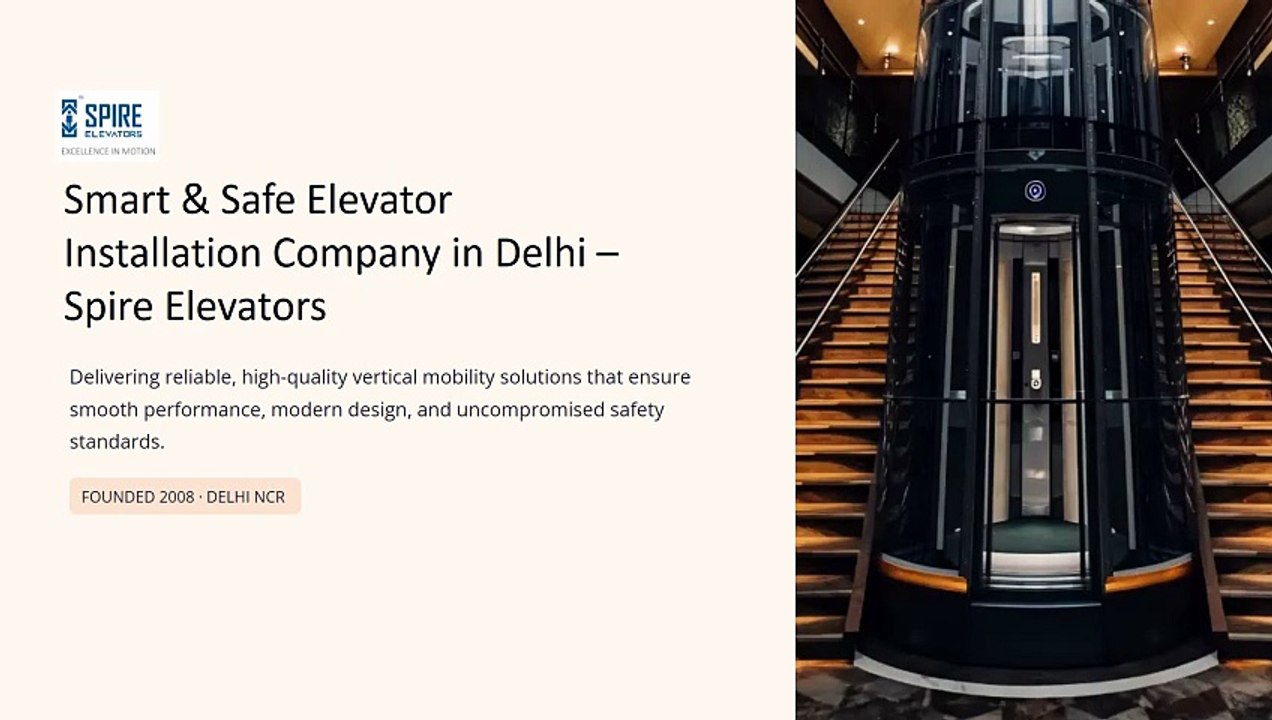 Smart & Safe Elevator Installation Company in Delhi – Spire Elevators