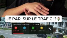 Je pari sur le trafic !