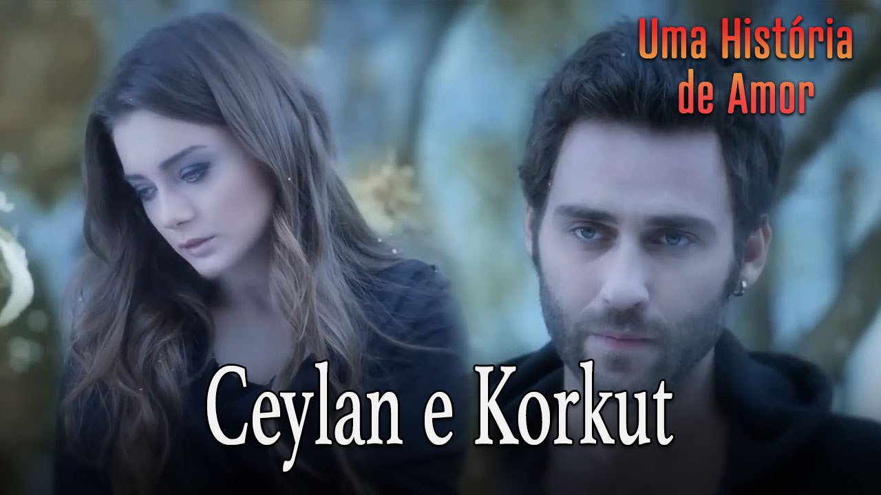 Ceylan e Korkut