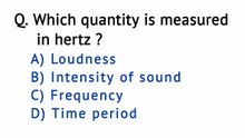 Which quantity is measured in hertz ?