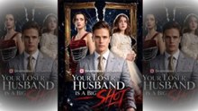 Your Loser Husband Is A Big Shot - Full (Drama)